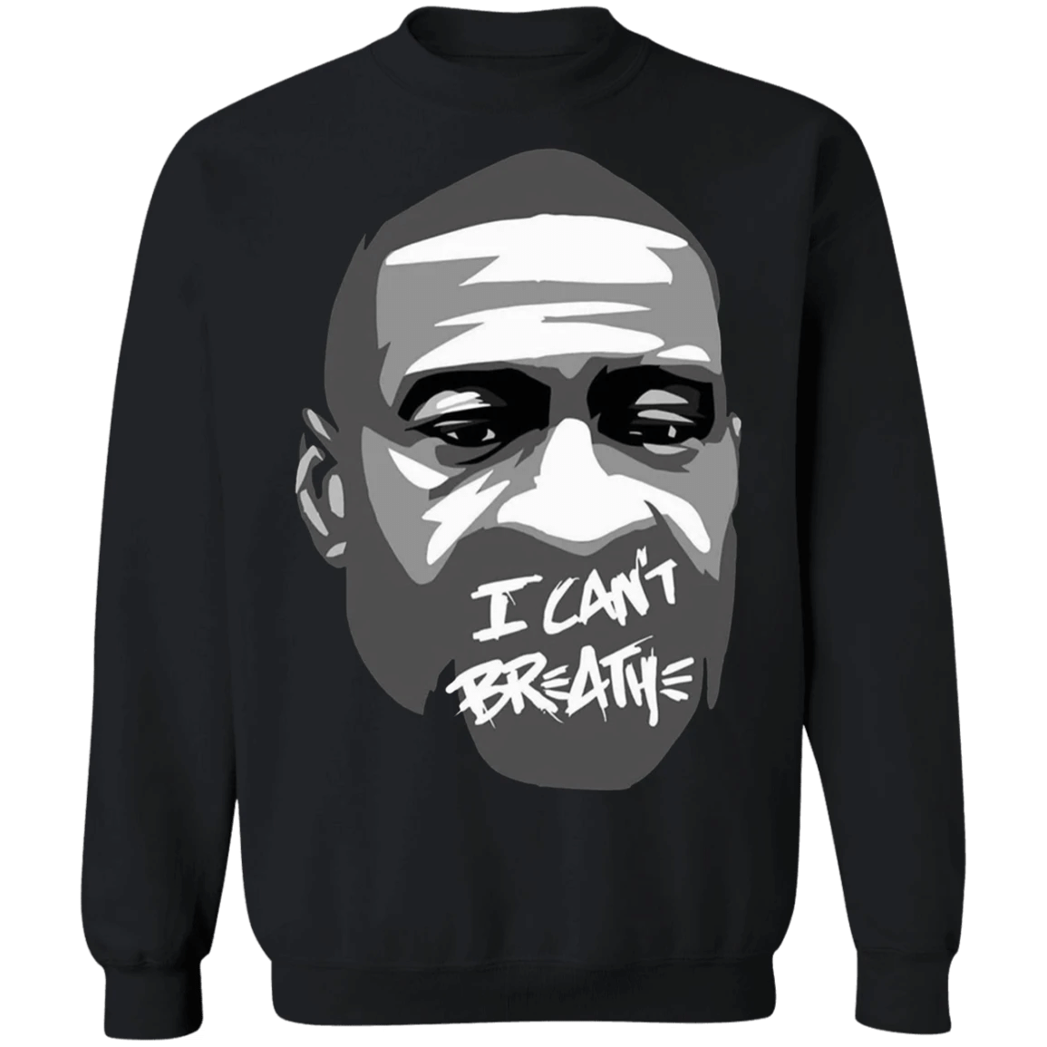 I Can't Breathe Sweatshirt - George Floyd Merchandise Justice For George Floyd Art