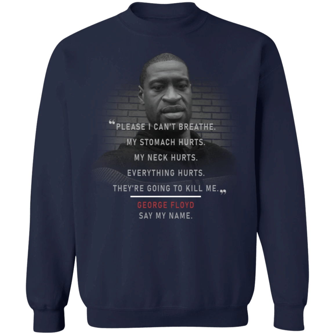 George Floyd Please I Can't Breathe Sweatshirt Black Lives Matter Long Sleeve Protest