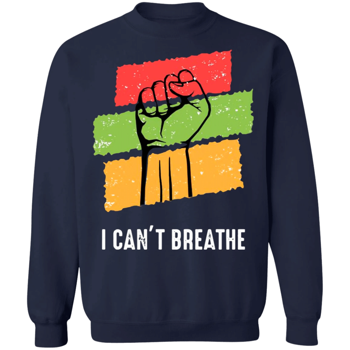 I Can't Breathe Sweatshirt Justice for George Floyd Blm Fist