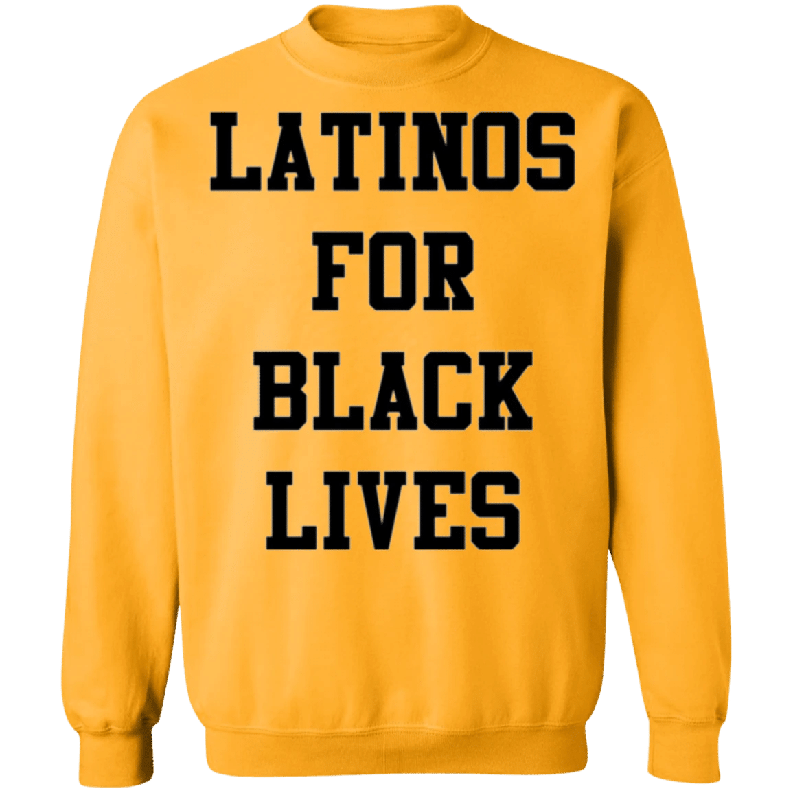 Latinos For Black Lives Sweatshirt Stop Killing Black People Protest Merchandise