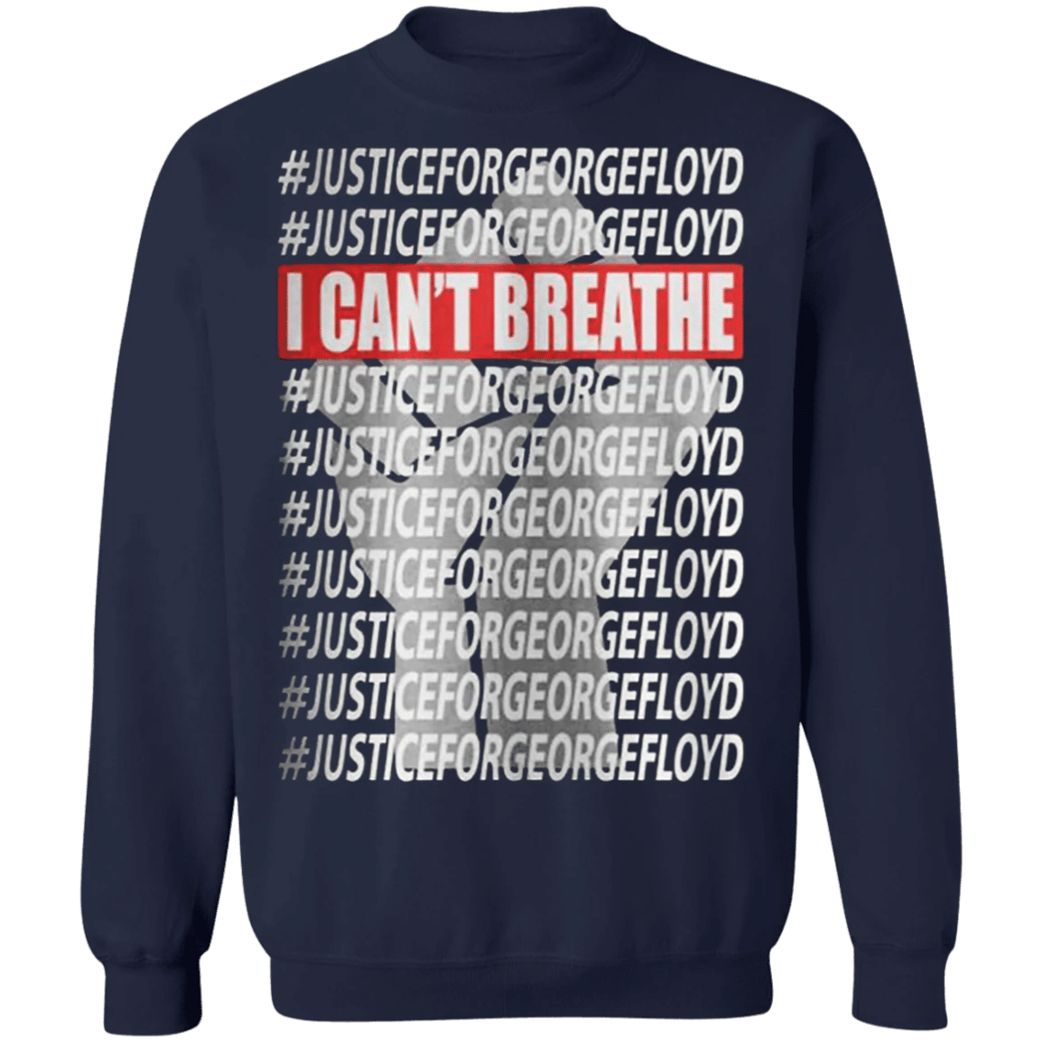 Justice For George Floyd Protest Sweatshirt I Can't Breathe Long sleeve Blm Fist