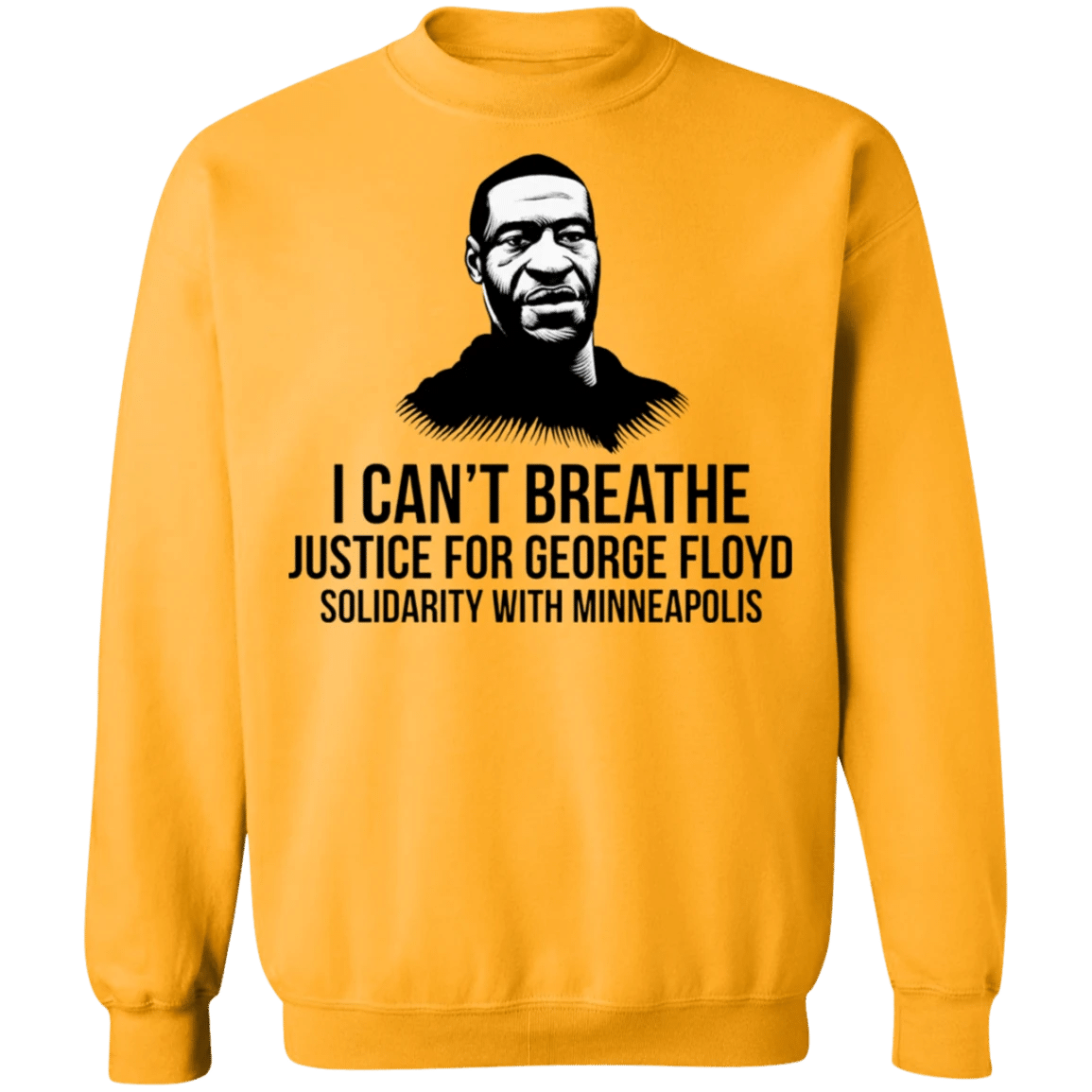 I Can't Breathe Sweatshirt Justice For George Floyd Solidarity With Minneapolis Merchandise Protest