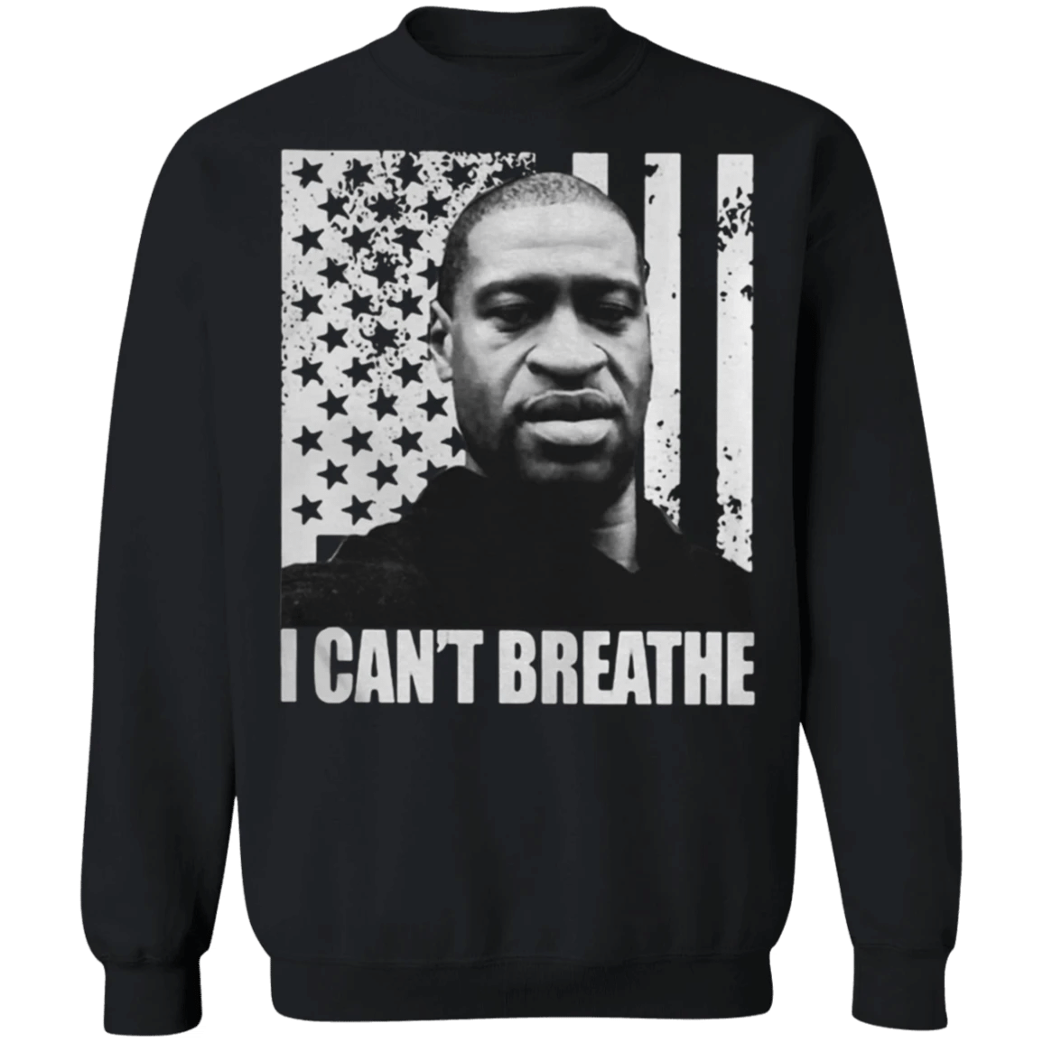 George Floyd I Can't Breathe Sweatshirt Fundraiser