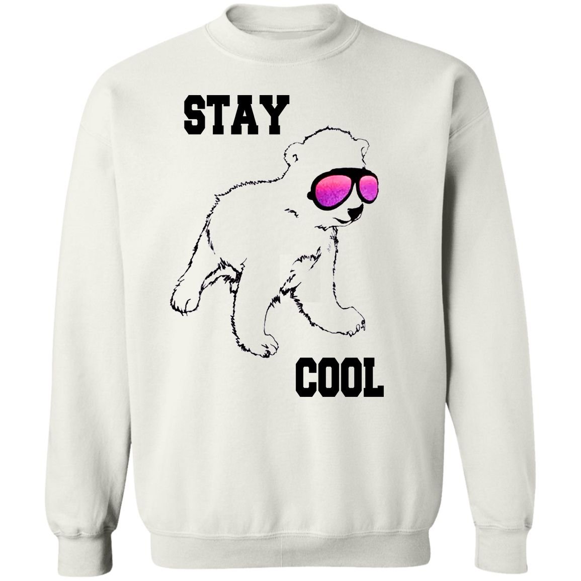 Stay Cool Sweatshirt Polar Bear Cool Sweatshirt Gift For Friends