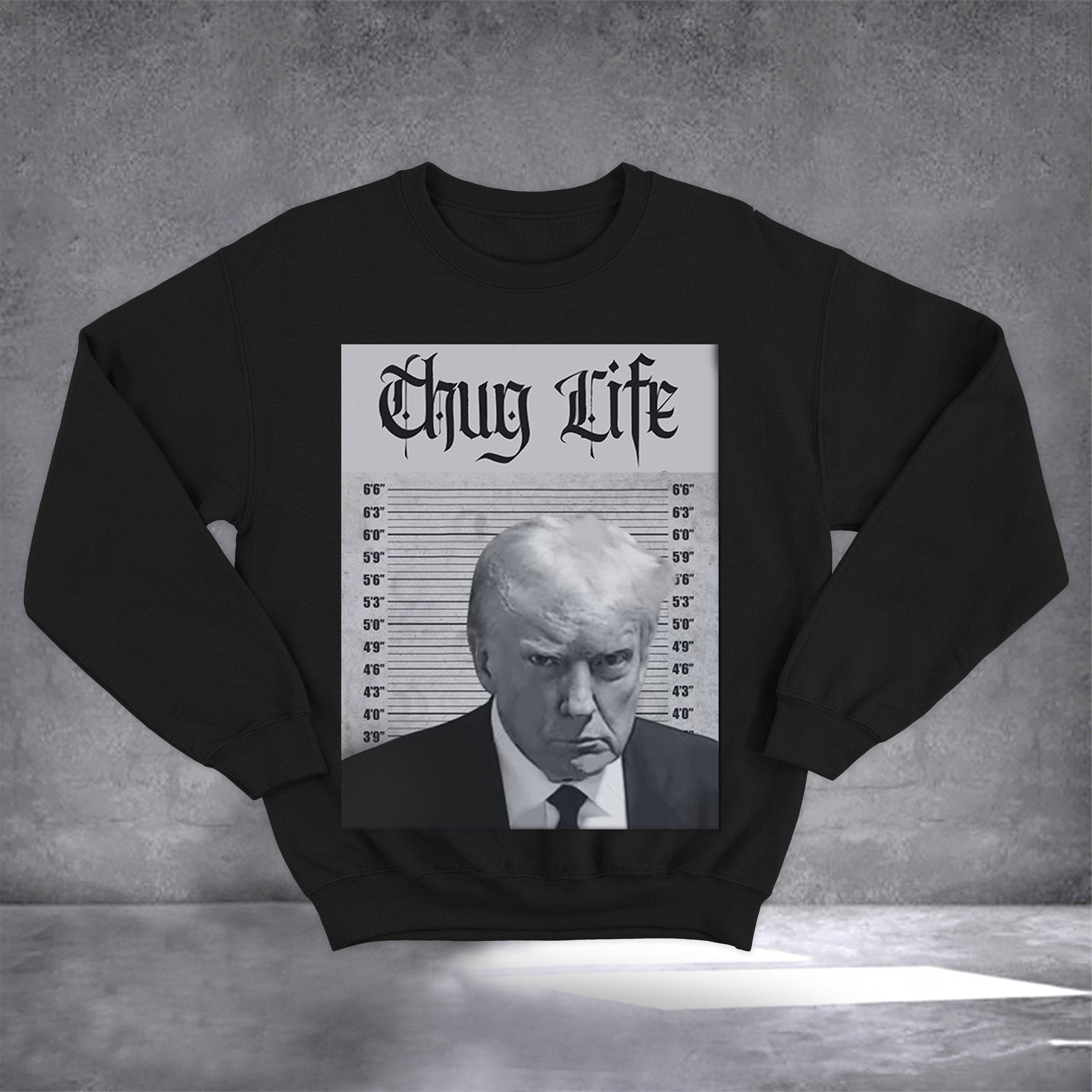 Trump Mugshot Tee Sweatshirt Donald Trump Thug Life Mug Shot Shirt We Stand With Trump Merch