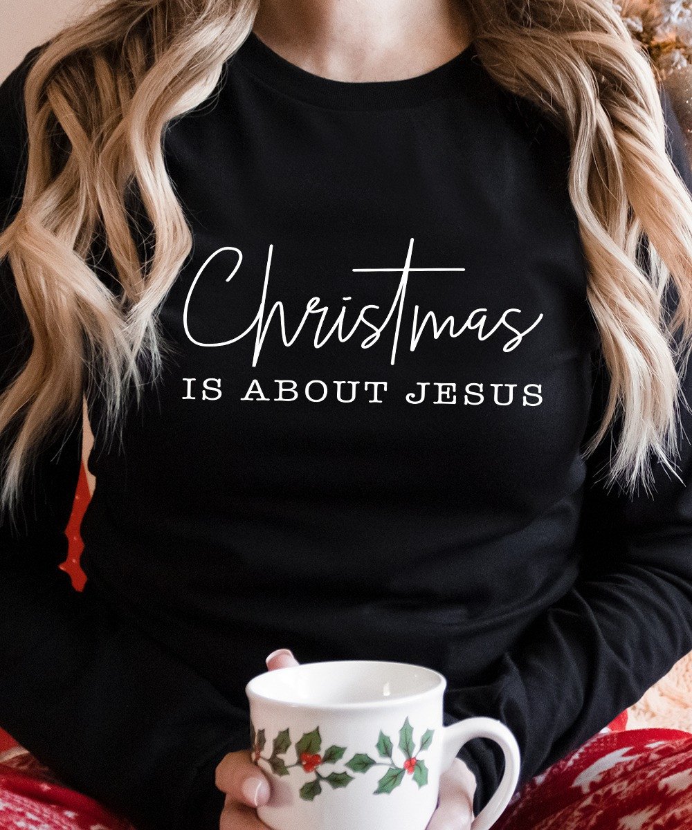 Christmas Is About Jesus Sweatshirt Faith Womens Christmas Crewneck Xmas Gifts 2023