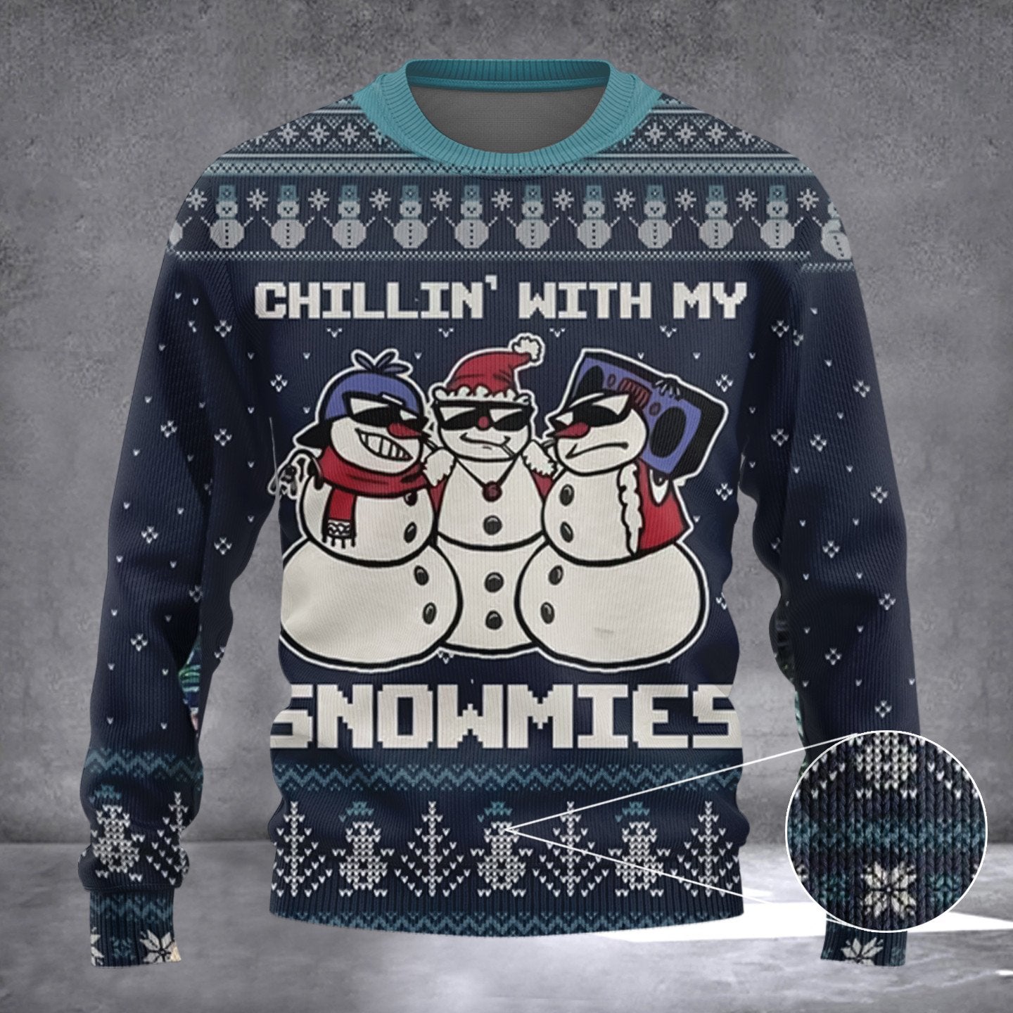 Chillin With My Snowmies Ugly Christmas Sweatshirt Funny Best Xmas Gifts For Friends