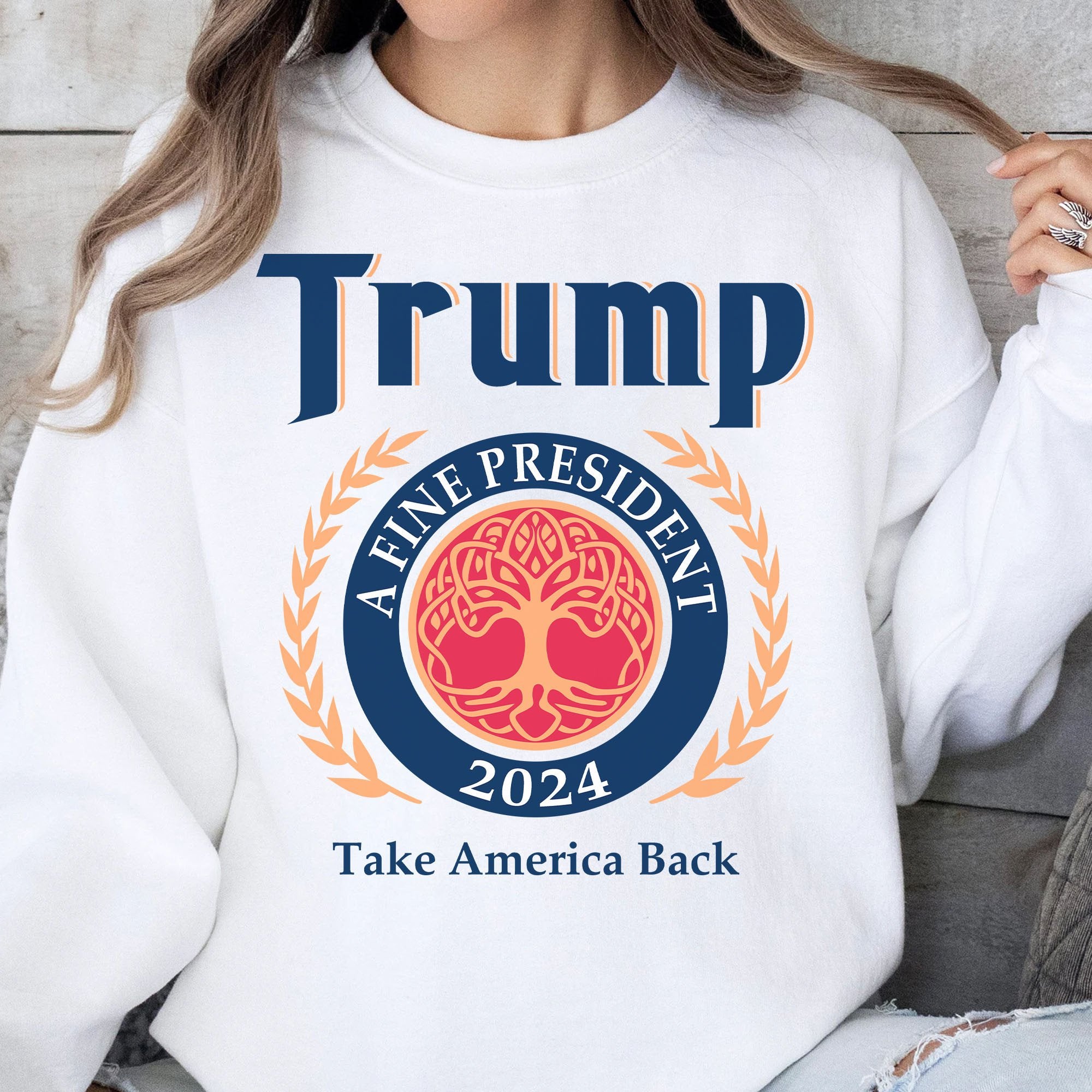 Trump 2024 Take America Back Sweatshirt A Fine President 2024 Donald Trump Sweatshirt