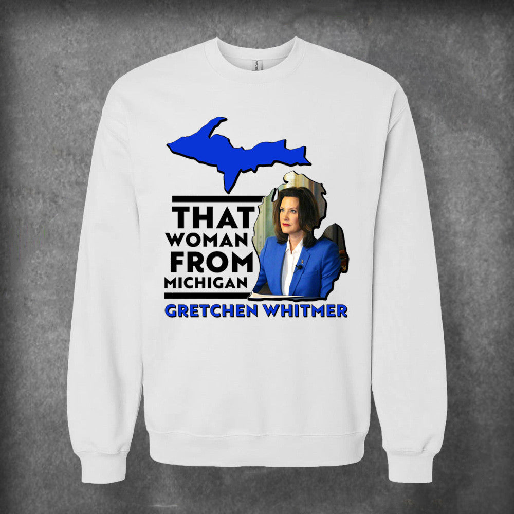I Stand With That Woman From Michigan Sweatshirt Gretchen Whitmer Sweatshirt Equal Rights Merch