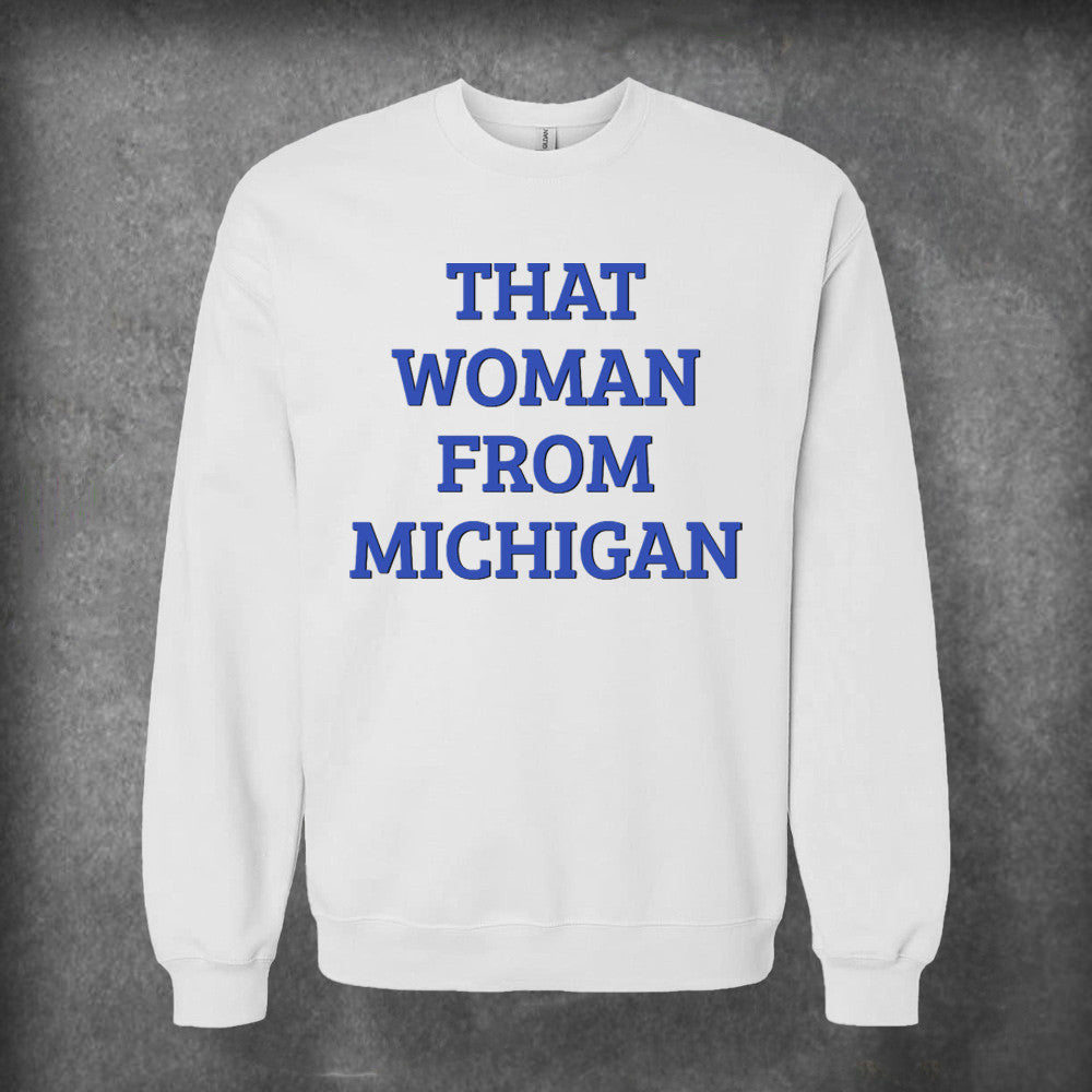 I Stand With That Woman From Michigan Sweatshirt Gretchen Whitmer Sweatshirt Social Justice