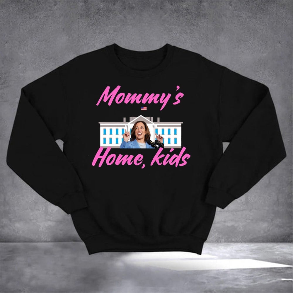 Mommy's Home Kids Harris Sweatshirt Kamala Harris For President Sweatshirt Gifts For Democrats