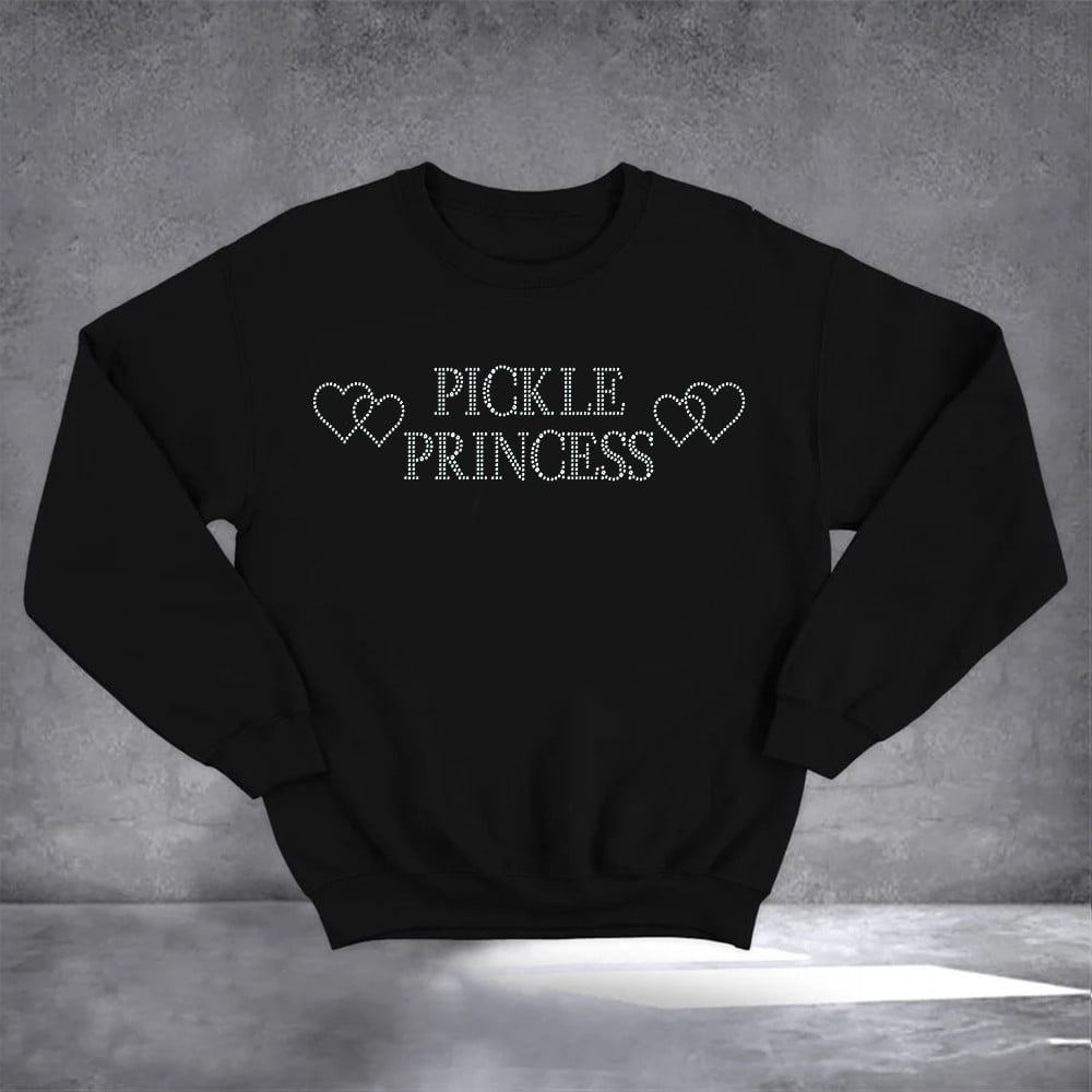 Pickle Princess Sweatshirt Cucumber Sweatshirt Best Gifts For The Pickle Lover