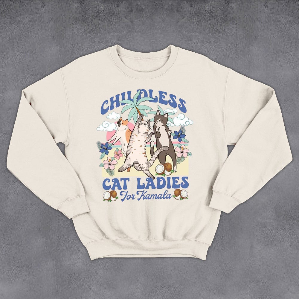 Childless Cat Ladies For Kamala Sweatshirt Kamala Coconut Tree Sweatshirt Vote Blue Merch