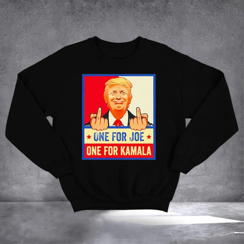 One For Joe One For Kamala Trump Middle Finger Sweatshirt Anti-Democrat Trump 2024 Sweatshirt