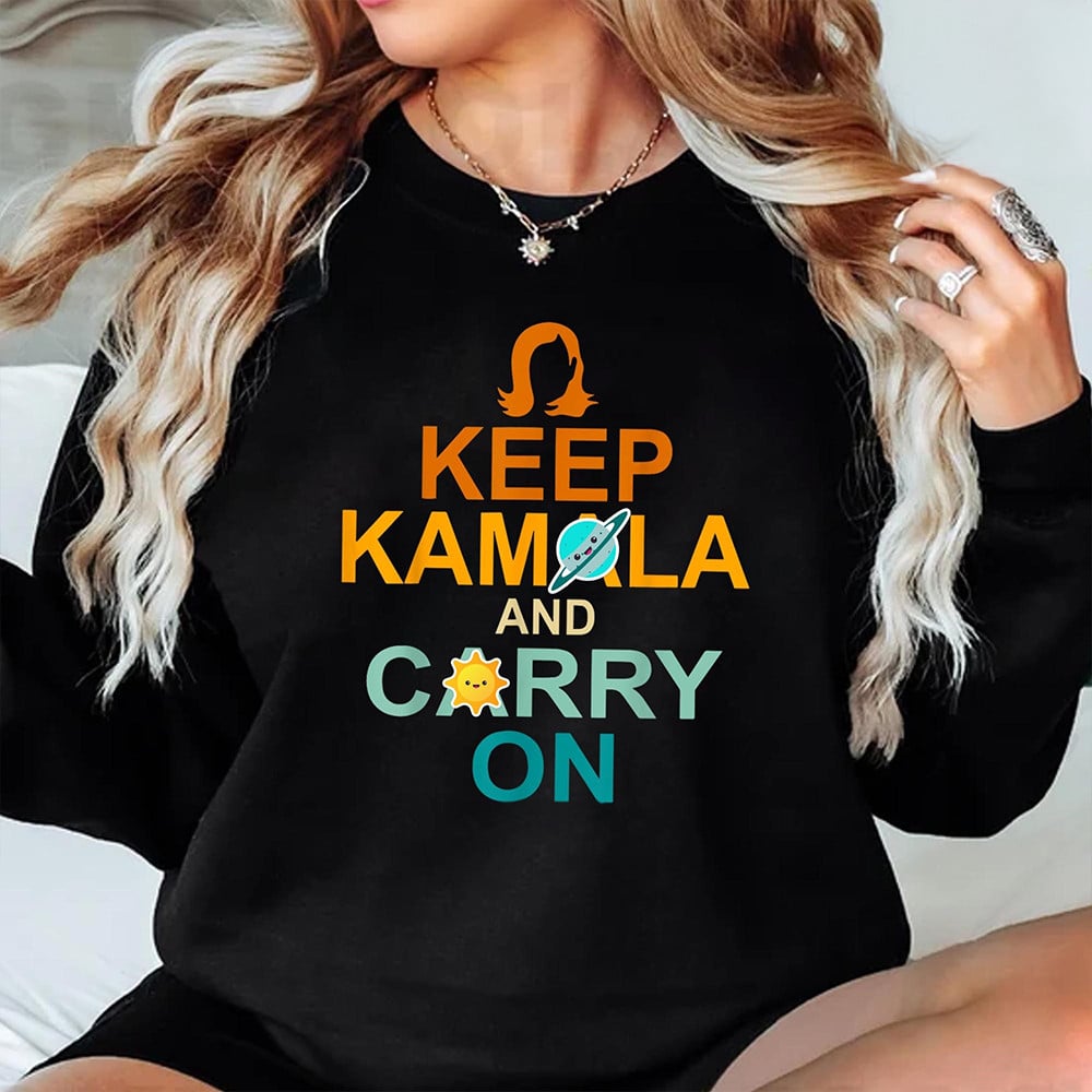 Keep Kamala And Carry On Sweatshirt Kamala Harris For Madam President Support Clothing