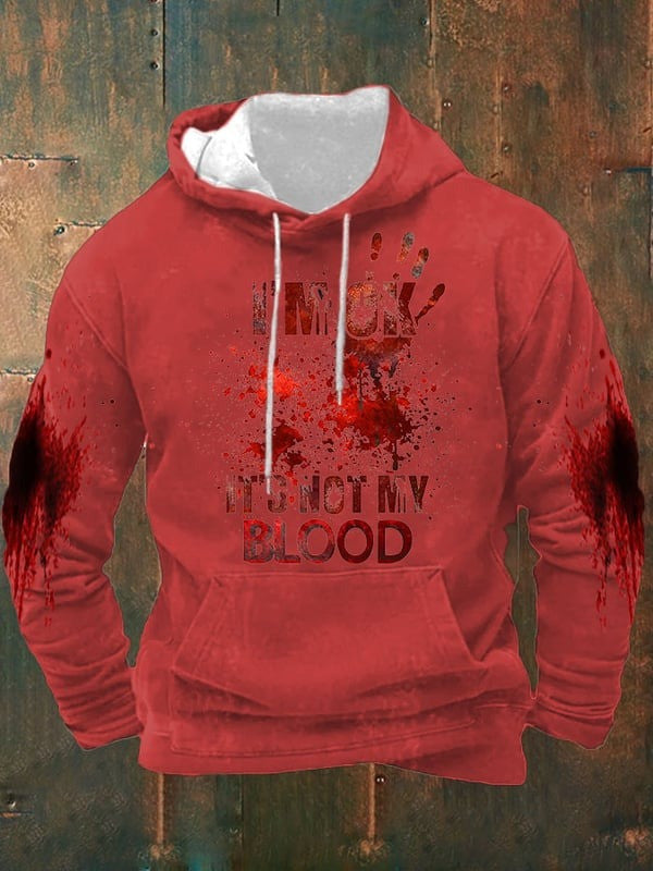 I'M Ok It'S Not My Blood Halloween Printed Hooded Sweatshirt Halloween Hoodie Mens Gifts