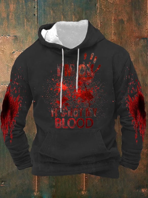 I'M Ok It'S Not My Blood Halloween Printed Hooded Sweatshirt Halloween Hoodie Mens Gifts