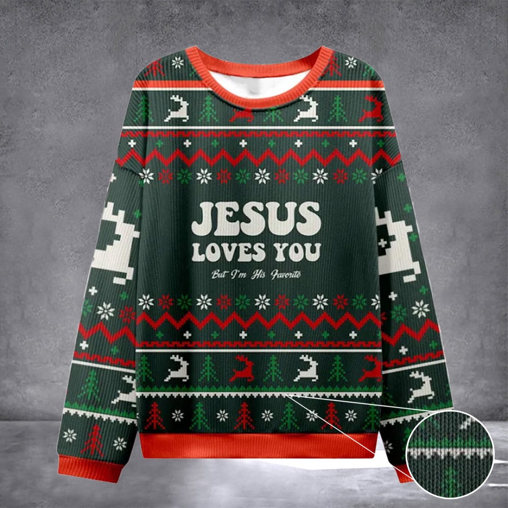 Jesus Loves You But I'm His Favorite Green Christian Ugly Christmas Sweatshirt