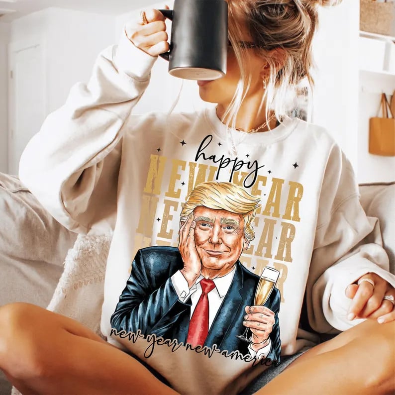 Trump Happy New Year New America Sweatshirt Make America Great Again Donald Trump Won Merch