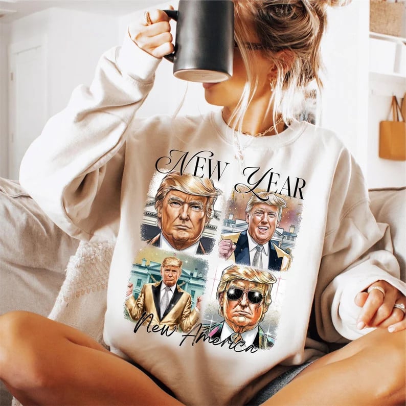 Trump New Year New America 2025 Sweatshirt President Donald Trump Victory Gifts For Dad