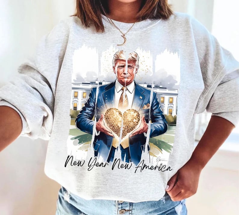 Trump New Year New America 2025 Sweatshirt Trump Victory Merchandise Gifts For Husband