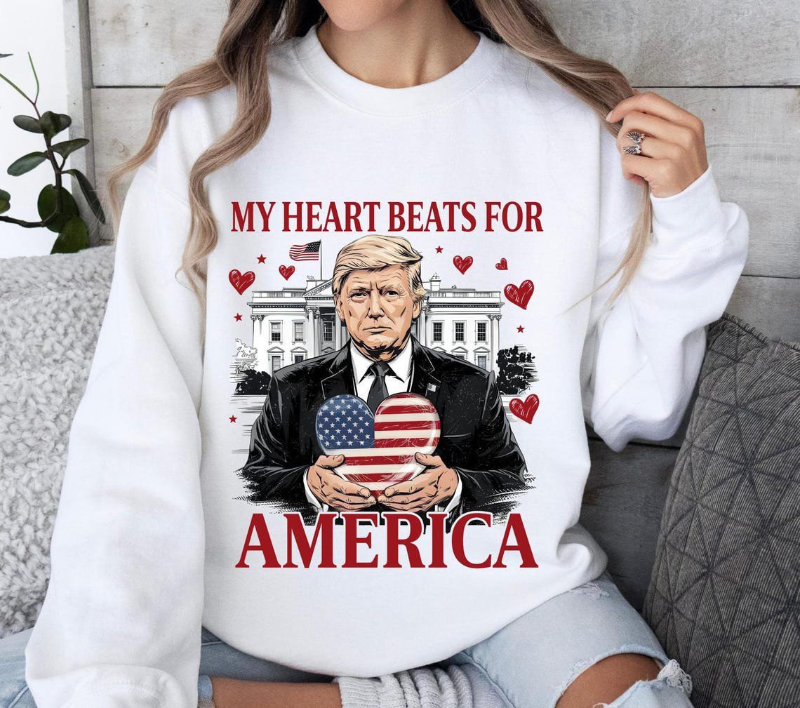 Trump President My Heart Beats For America Sweatshirt Funny Trump Won Valentine's Day Gift