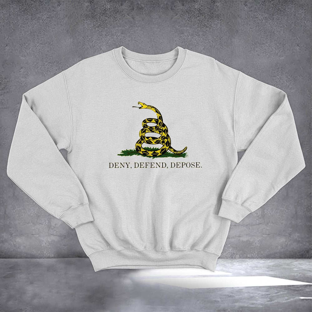 Deny Defend Depose Sweatshirt Snake Merch Gifts For Guy Best Friend