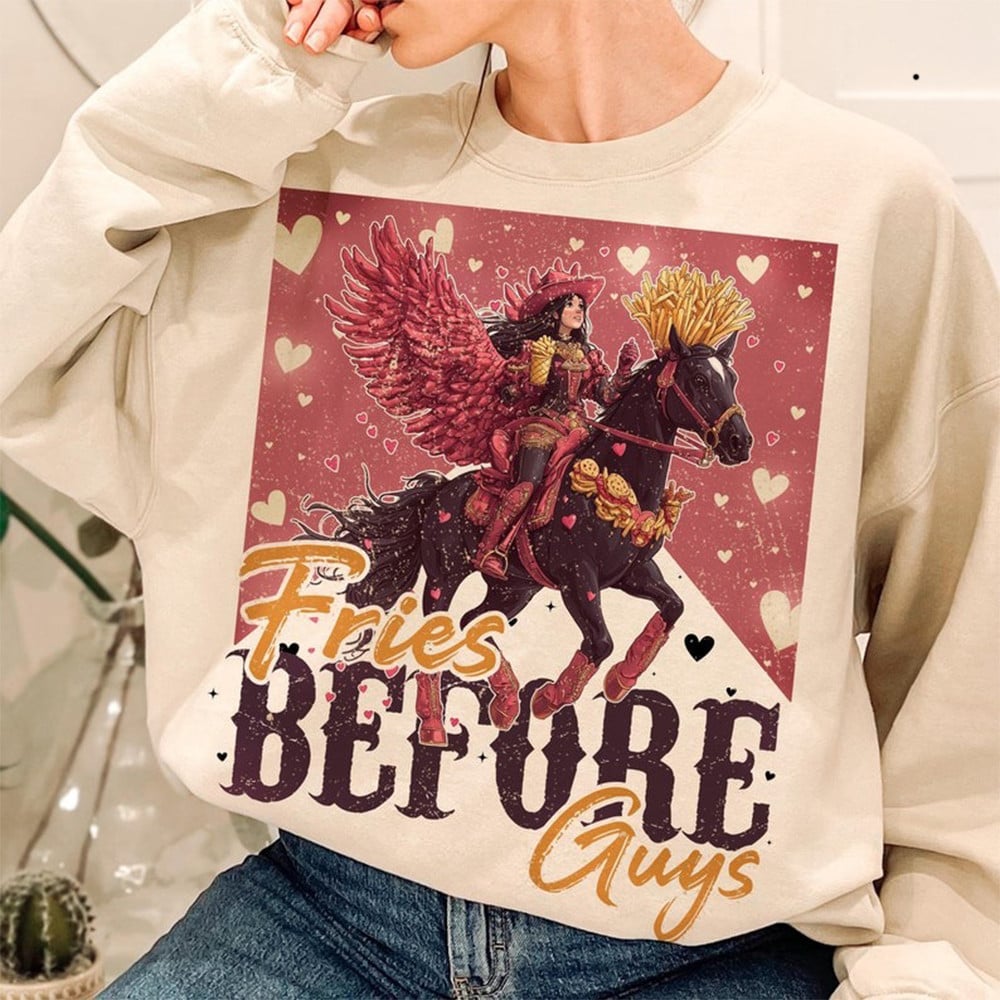 Fries Before Guys Sweatshirt Funny Valentines Sweatshirt Gifts For Sister