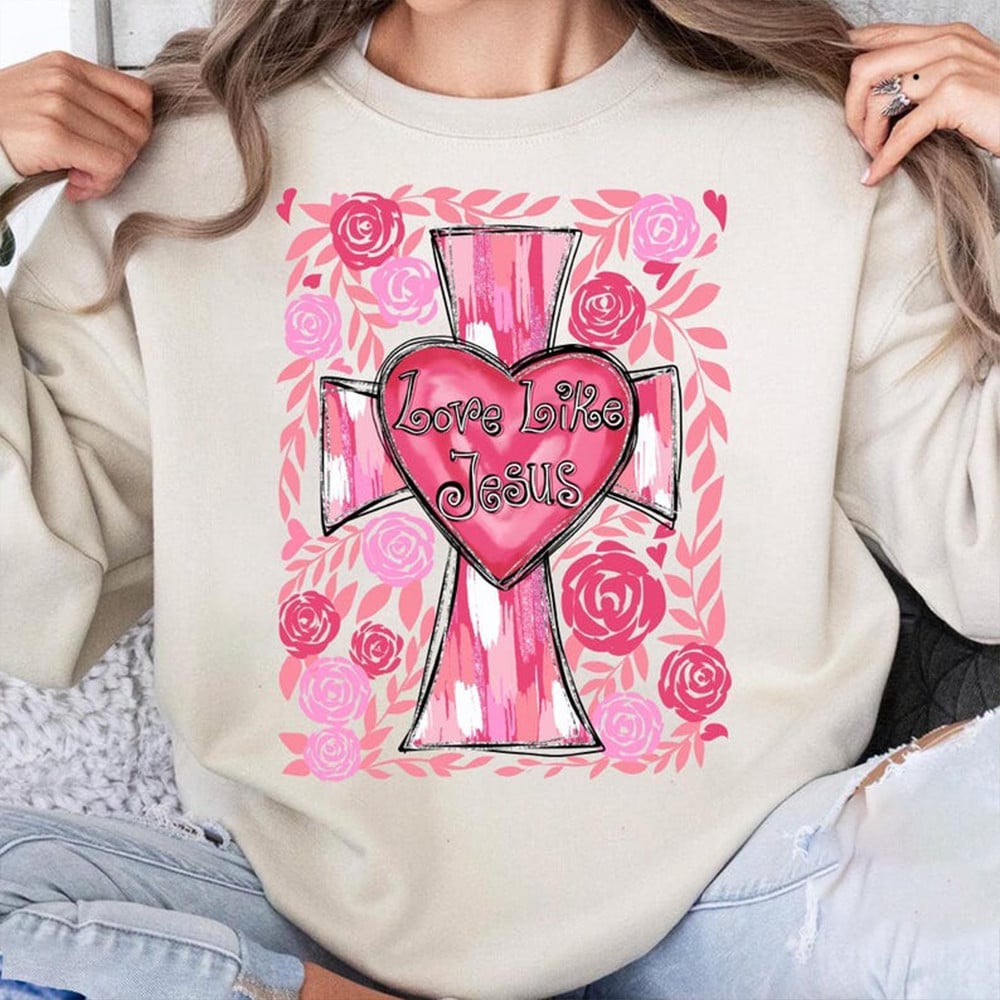 Pink Brushstroke Cross Love Like Jesus Sweatshirt Valentine Apparel Women Gift Ideas