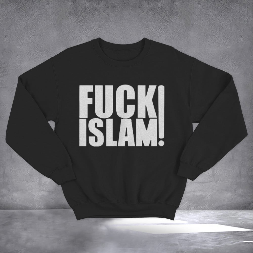 Fck Islam Sweatshirt Anti-Islam Vintage Sweatshirt Gifts For Him Her