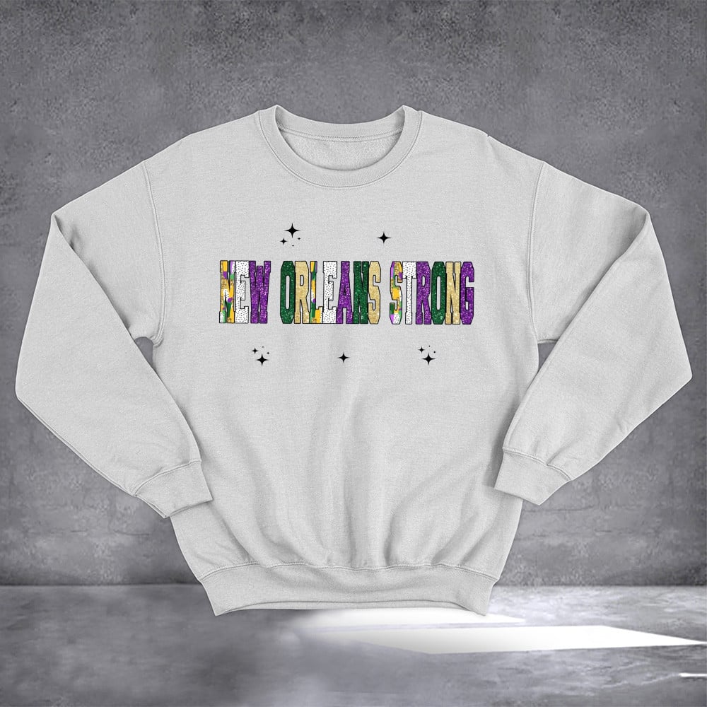 New Orleans Strong Sweatshirt Louisiana Sweatshirt NOLA Strong Merchandise Gifts
