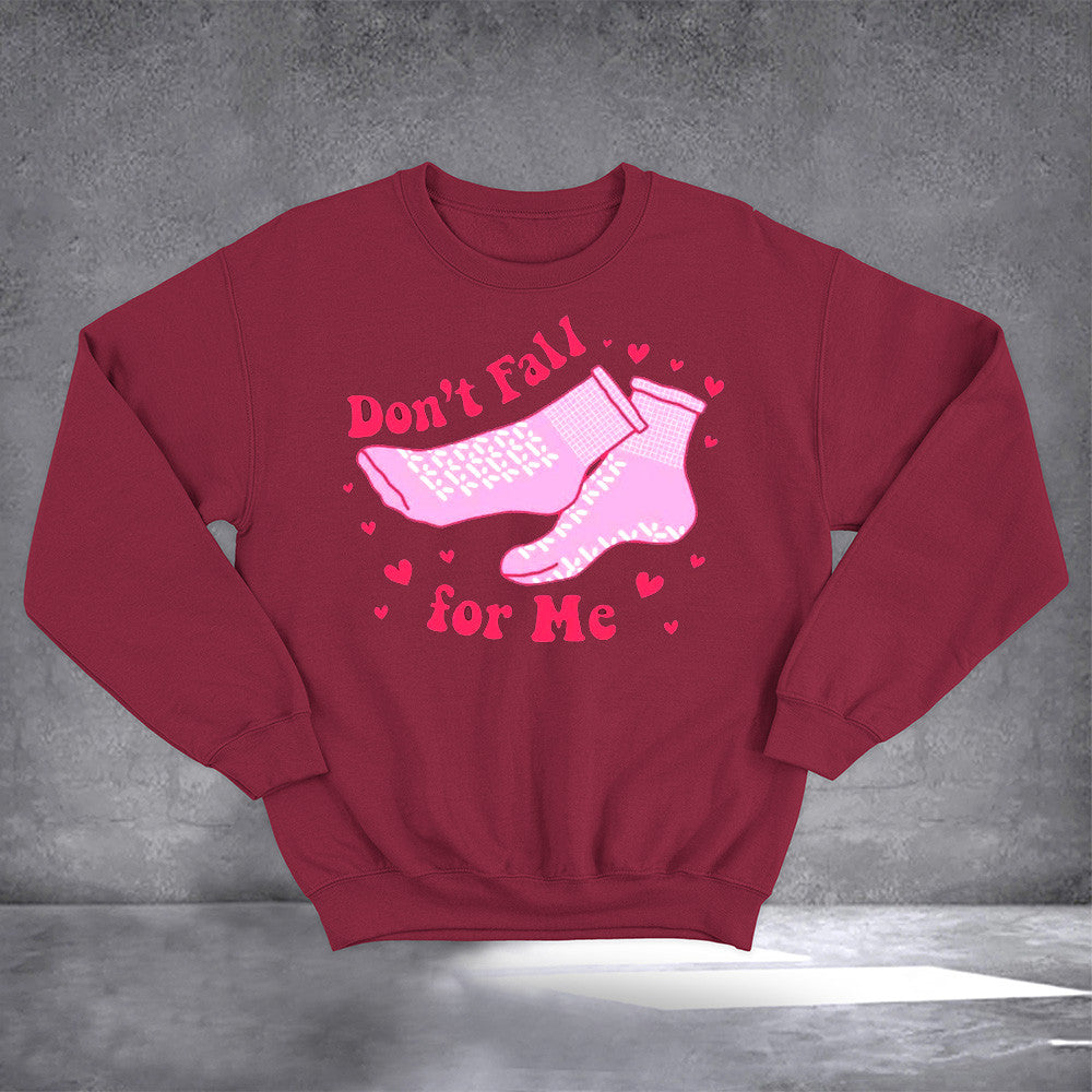 Stocking Couple Don't Fall For Me Sweatshirt Valentines Graphic Sweatshirt Gifts For Couples