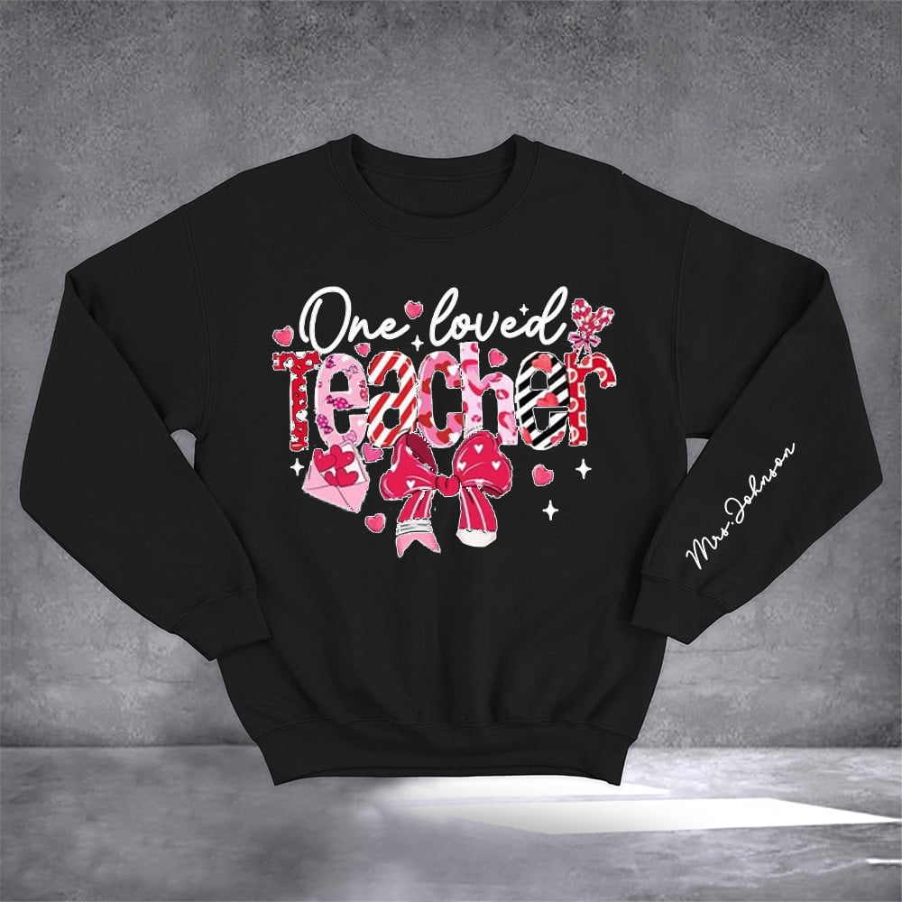 One Loved Teacher Pink Bow Sweatshirt Teacher Valentine Sweatshirt Gifts For Women