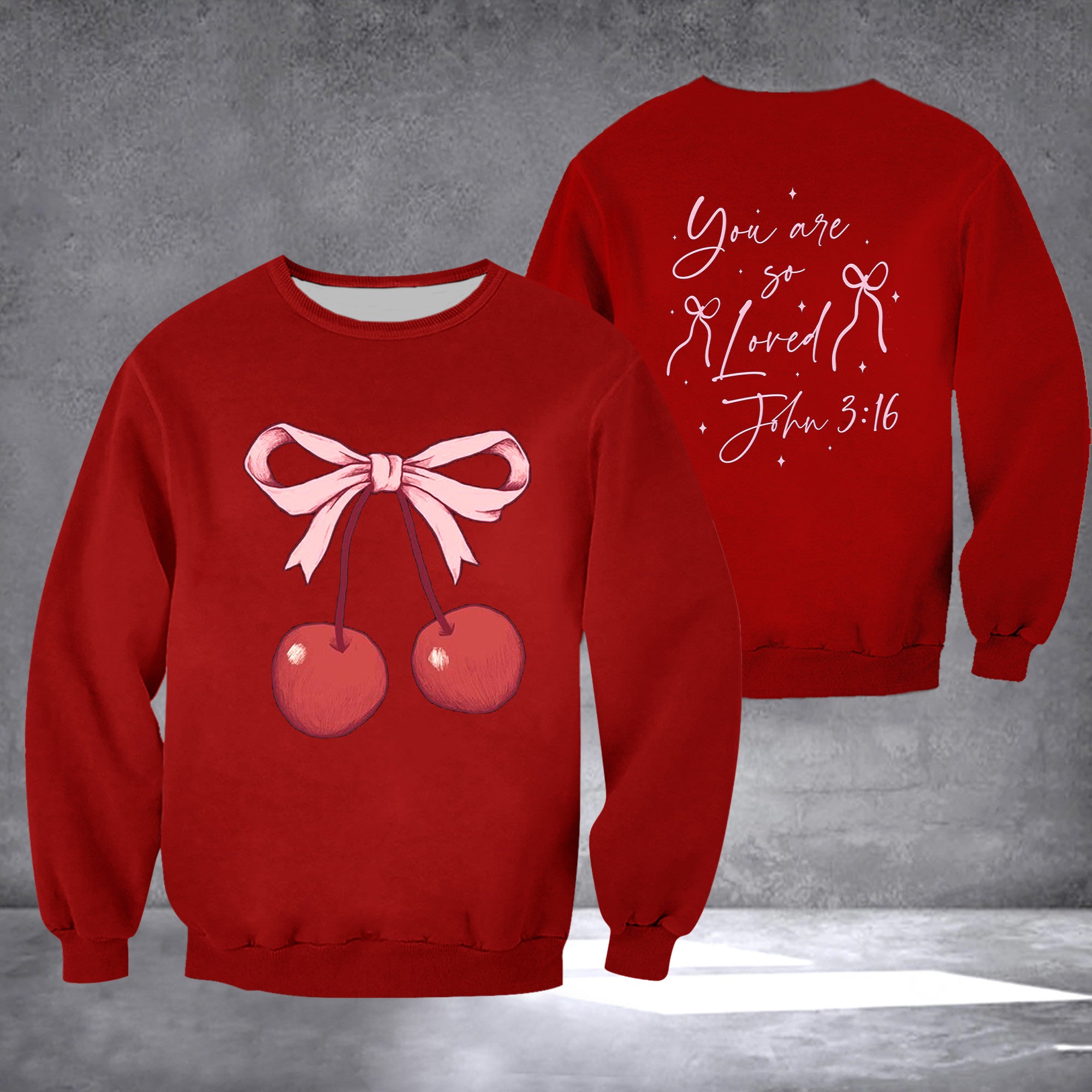 You Are So Loved John 3-16 Cherry Pink Bow Sweatshirt Christian Valentine Sweatshirt Her Gifts