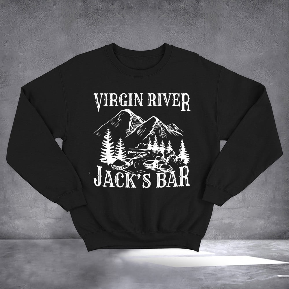 Virgin River Jack's Bar Sweatshirt Virgin River Sweatshirt Gifts For Men Women