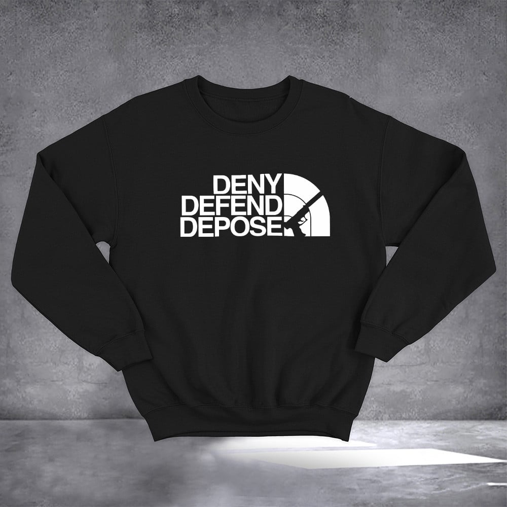 Deny Defend Depose Sweatshirt Eat The Rich Sweatshirt True Crime Gifts For Him Her