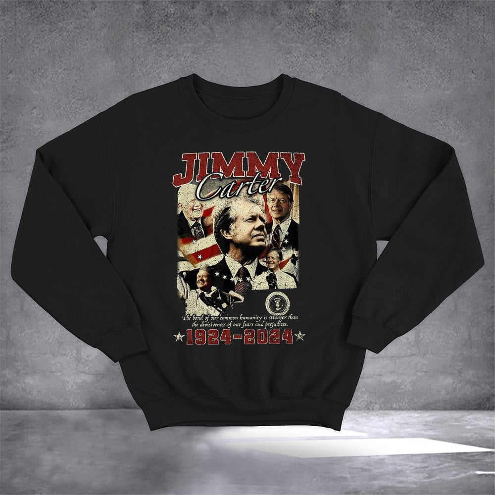 Jimmy Carter 1924 2024 Sweatshirt Thank You For Your Service Jimmy Carter Memorial Gifts