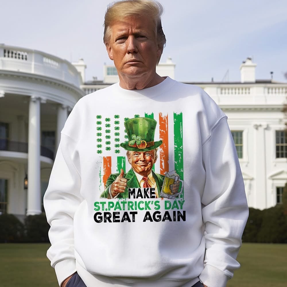 Trump Beer Make St Patrick's Day Great Again Sweatshirt Irish Saint Patty's Day Apparel