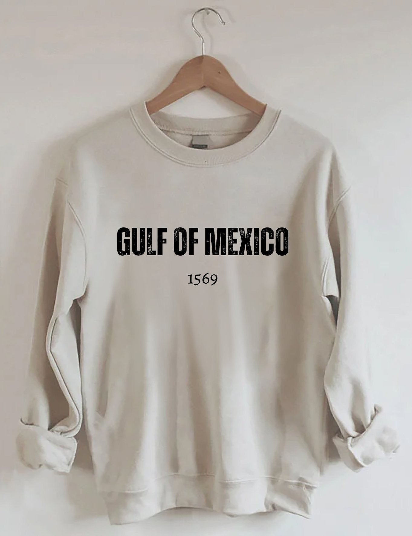 Gulf Of Mexico 1569 Sweatshirt Coast Gulf Of Mexico 1569 Historical Merch Apparel