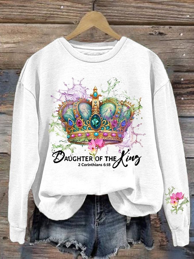 Daughter Of The King 2 Corinthians 6-18 Sweatshirt Women's Christian Faith Gifts For Her