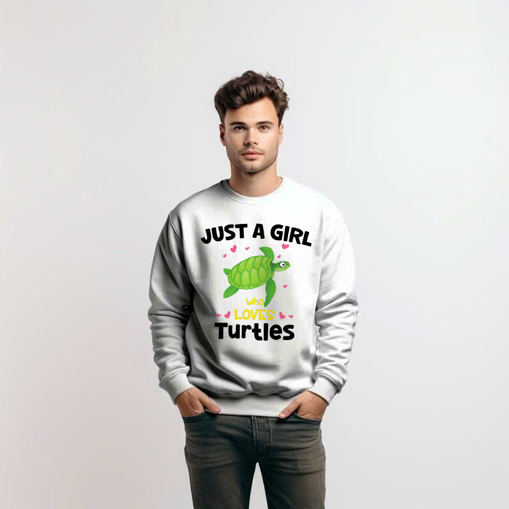 Just A Girl Who Loves Turtles Sweatshirt Cute Design Gift Ideas For Girlfriend