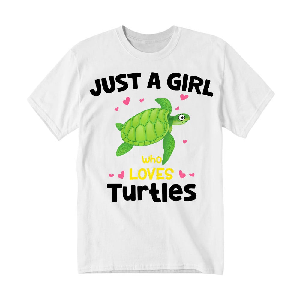 Just A Girl Who Loves Turtles Sweatshirt Cute Design Shirt Gifts For Girlfriend