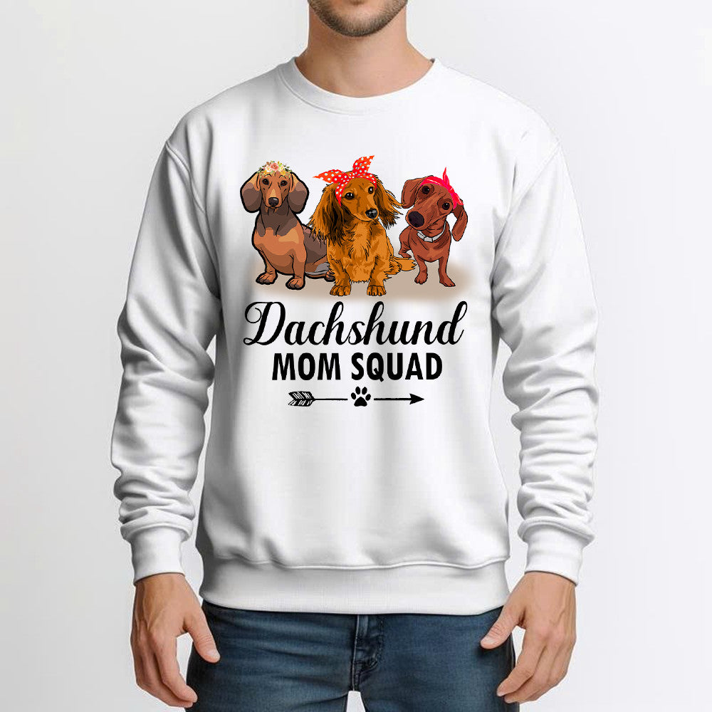Dachshund Mom Squad Shirt Dog Owner Cute Sweatshirt Best Gifts For Son In Laws