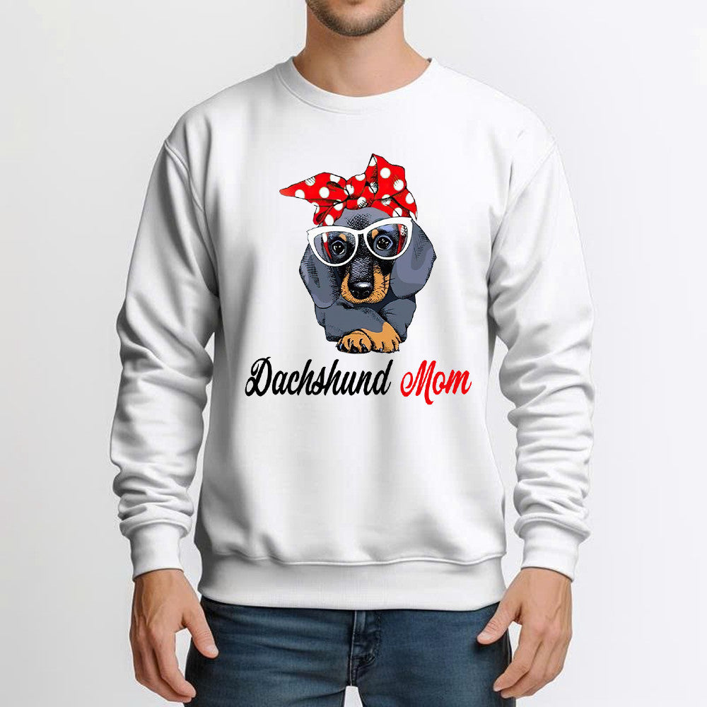 Dachshund Mom Sweatshirt Dog Lovers Mother Day Tees Presents From Daughter To Dad