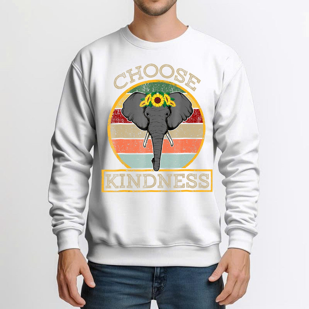 Choose Kindness Elephant And Sunflower Sweatshirt Best Quote Shirt Gifts For Friend