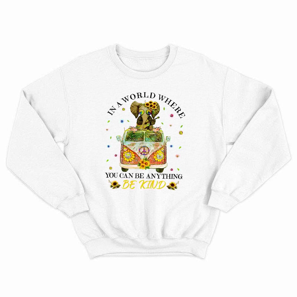 In A World Where You Can Be Anything Be Kind Shirt Hippie Elephant Peace Sign Sweatshirt For 2025