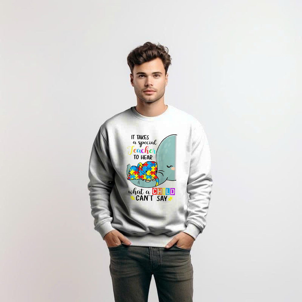 Elephant Autism It Takes A Special Teacher To Hear Sweatshirt Autism Teacher Sweatshirt Gift