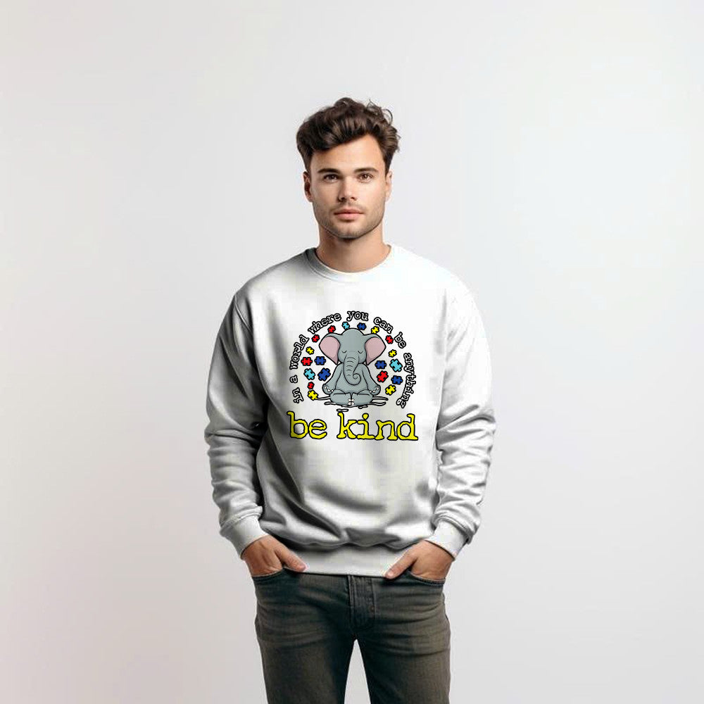 Elephant In A World Where You Can Be Anything Be Kind Sweatshirt Autism Awareness Sweatshirt Clothes