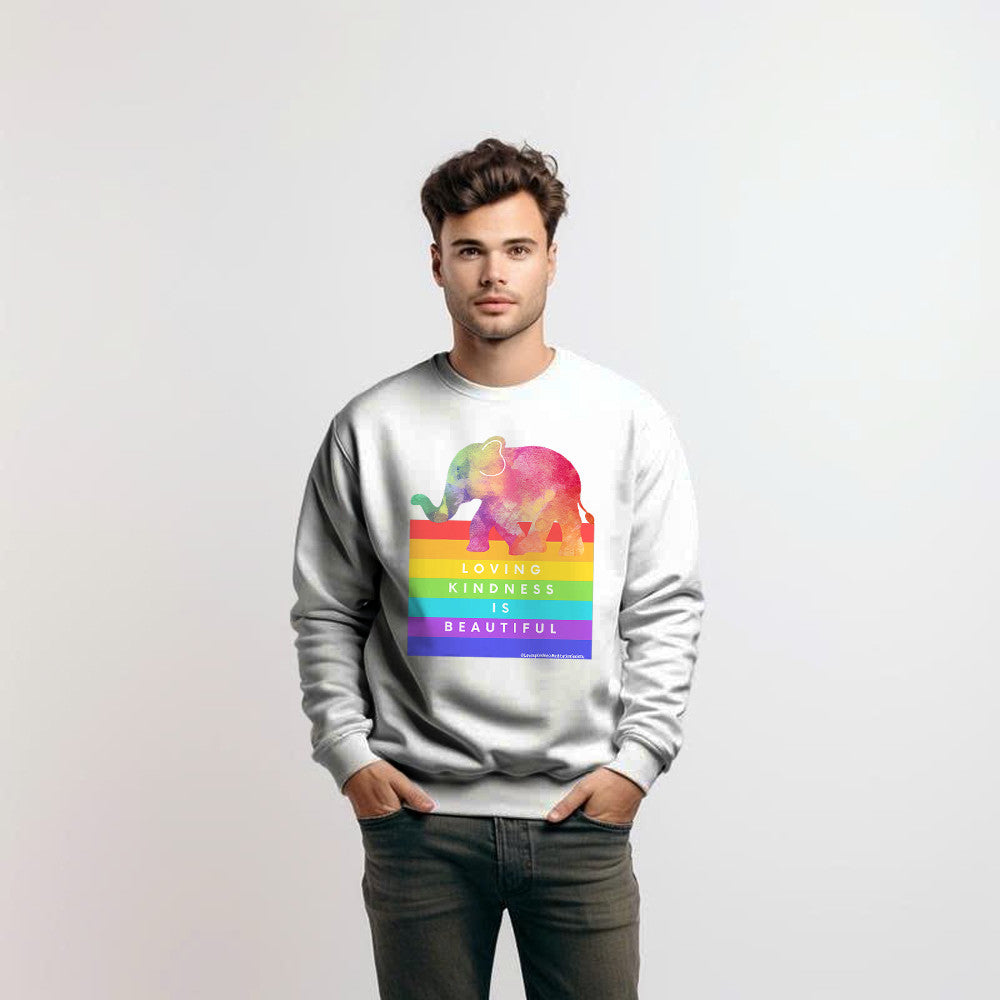 Elephant Loving Kindness Is Beautiful Sweatshirt LGBT Pride Sweatshirt Kindness Inspired Clothing