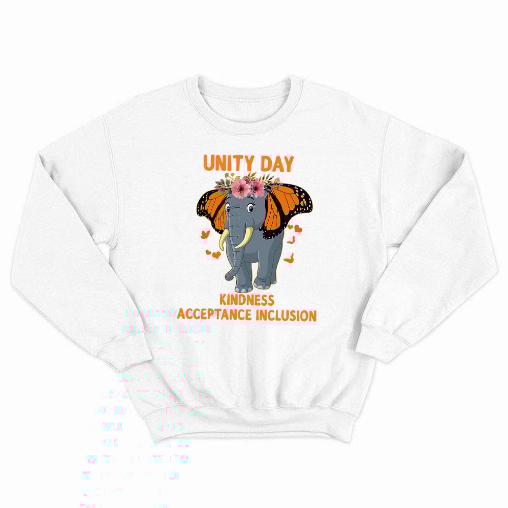 Elephant Unity Day Kindness Acceptance Inclusion Sweatshirt Unity Day Orange Sweatshirt